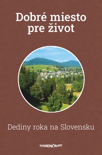 obal knihy Dobré miesto pre život<br />Dediny roka na Slovensku