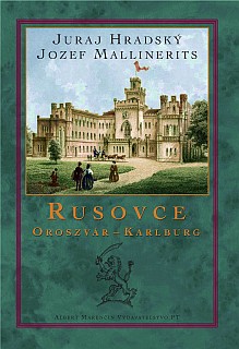 obal knihy Rusovce – Oroszvár – Karlburg