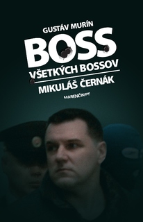 obal knihy Boss všetkých bossov - Mikuláš Černák
