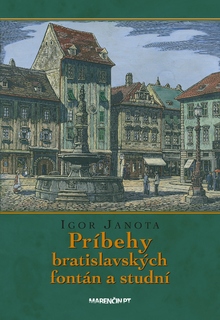 obal knihy Príbehy bratislavských fontán a studní<br />2. vydanie
