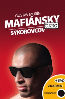 obal knihy Mafiánsky gang Sýkorovcov limitovaná edícia s DVD