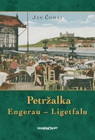 obal knihy Petržalka – Engerau – Ligetfalu|4. vydanie