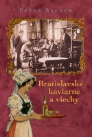 obal knihy Bratislavské kaviarne a viechy II. vydanie