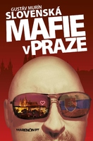 obal knihy Slovenská mafie v Praze
