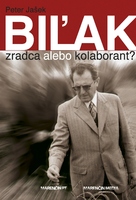 obal knihy Vasil Biľak|Zradca alebo kolaborant