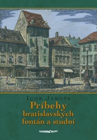 obal knihy Príbehy bratislavských fontán a studní|2. vydanie