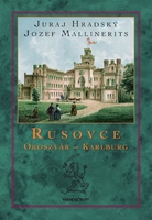 obal knihy Rusovce – Oroszvár – Karlburg|2. vydanie